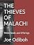 THE THIEVES OF MALACHI: Tit...