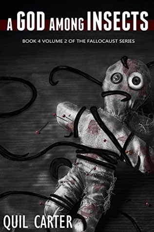 A God Among Insects Volume 2 (Fallocaust #7)