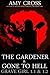 The Gardener and Gone to Hell (Grave Girl 1.1 and 1.2)