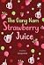 The Gang Nam Strawberry Juice