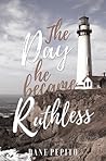 The Day He Became Ruthless (The Metaphorical Series #2)