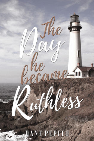 The Day He Became Ruthless (The Metaphorical Series #2)