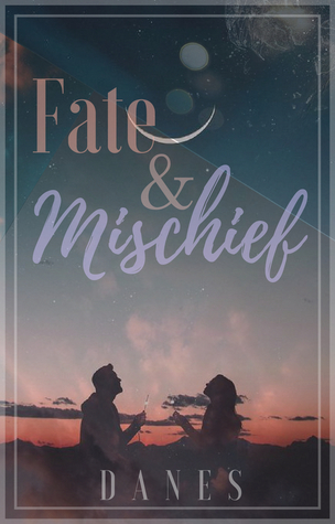 Fate and Mischief (The Metaphorical Series #1)