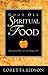 Good Ole Spiritual Food