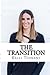 The Transition: Every Athlete's Guide to Life After Sports