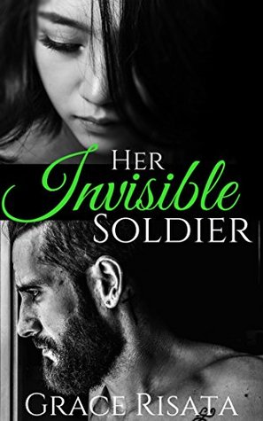 Her Invisible Soldier (Kindle Edition)