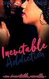 Inevitable Addiction (Inevitable, #3)