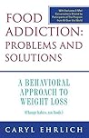 Food Addiction: Problems and Solutions Book cover for Food Addiction: Problems and Solutions