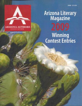 Arizona Literary Magazine 2009 Winning Contest Entries