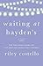 Waiting at Hayden's