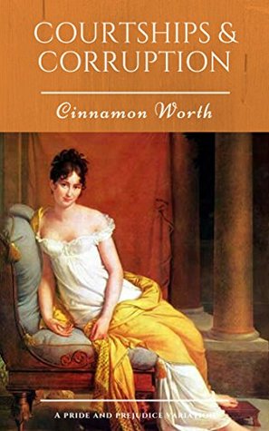 Courtships & Corruption (Kindle Edition)