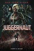 Juggernaut (Bug Team Alpha)