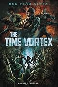 The Time Vortex (Bug Team Alpha)