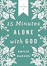 15 Minutes Alone ...