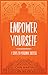Empower Yourself by John             Martin
