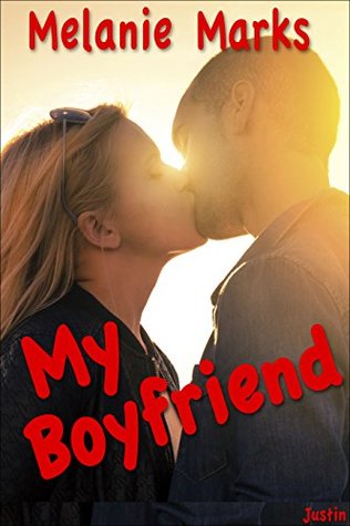 My Boyfriend, Justin (Kindle Edition)