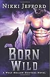Born Wild by Nikki Jefford