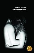 Ti vedo ancora : The glance series volume 2