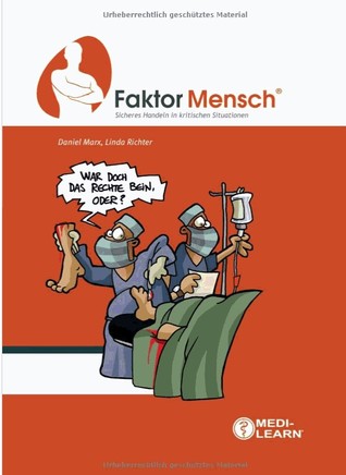 Faktor Mensch: Sicheres Handeln in kritischen Situationen (Paperback)