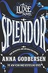 Splendor: A Drama...