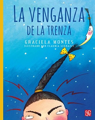La venganza de la trenza (Spanish Edition)