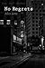 No Regrets