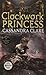 Clockwork Princess by Cassandra Clare