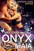 Onyx & Maia: Warrior Lover Snack 2 (Warrior Lover Snacks)