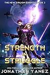 Strength in Struggle (New Arilion Knights #3)