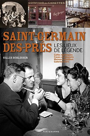 Saint-Germain-des-Prés - Les lieux de légende (Paperback)