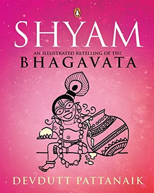 Shyam: An Illustrated Retelling of the Bhagavata (Kindle Edition)