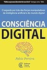 Consciência digital by Fabio  Pereira