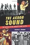 The Akron Sound: ...