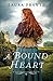 A Bound Heart by Laura Frantz