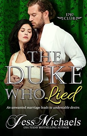 The Duke Who Lied (The 1797 Club #8)