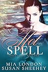 Hot Spell (Sweet Escape, #2)