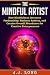 The Mindful Artist by J.J. Long