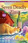 Seven Deadly Zins by Nancy J. Parra