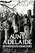 Aunt Adelaide Of Highgate C...