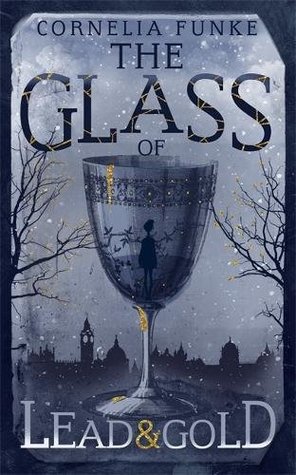 The Glass of Lead and Gold (Hardcover)
