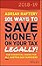 101 Ways To Save Money on Your Tax - Legally! 2018-2019 by Adrian Raftery