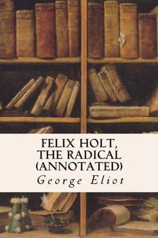 Felix Holt, The Radical