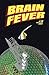 Brain Fever #2 by Gene Yu