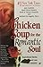 Chicken Soup for the Romantic Soul by Jack Canfield