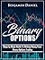 Binary Options: Steps by Steps Guide To Making Money From Binary Options Trading