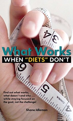 What Works When "Diets" Don't