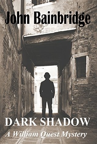 Dark Shadow (William Quest #3)