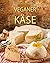 Veganer Käse: Über 30 Käses...