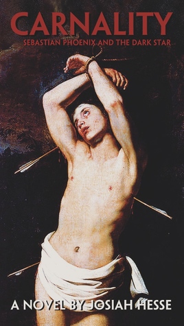 Carnality: Sebastian Phoenix and the Dark Star