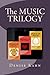 The Music Trilogy